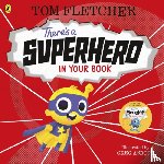 Fletcher, Tom - There's a Superhero in Your Book