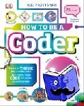 Prottsman, Kiki - How To Be a Coder