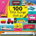 DK - 100 First Things That Go