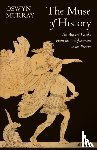 Murray, Oswyn - The Muse of History