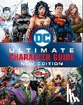 Scott, Melanie, DK - DC Comics Ultimate Character Guide New Edition