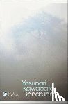 Kawabata, Yasunari - Dandelions
