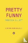 Elliott, Rebecca - Pretty Funny
