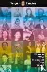  - Penguin Readers Level 4: Women Who Changed the World (ELT Graded Reader)