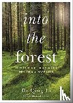 Li, Dr Qing - Into the Forest
