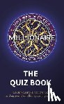 Sony Pictures Television UK Rights Ltd - Who Wants to be a Millionaire - The Quiz Book