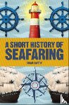 Lavery, Brian - A Short History of Seafaring