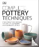 DK - Complete Pottery Techniques