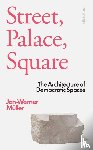 Muller, Jan-Werner - Street, Palace, Square