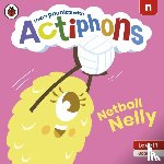 Ladybird - Actiphons Level 1 Book 6 Netball Nelly