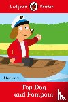 Ladybird - Ladybird Readers Starter Level 4 - Top Dog and Pompom (ELT Graded Reader)