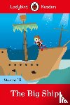Ladybird - Ladybird Readers Starter Level 13 – The Big Ship (ELT Graded Reader)