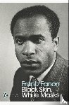 Fanon, Frantz - Black Skin, White Masks