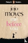 Moyes, Jojo - Penguin Readers Level 4: Me Before You (ELT Graded Reader)