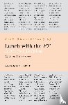 Barber, Lionel - Lunch with the FT
