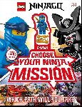 Hugo, Simon - LEGO NINJAGO Choose Your Ninja Mission