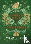 Morris, William - V&A: The Twelve Days of Christmas
