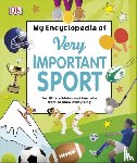 DK - My Encyclopedia of Very Important Sport