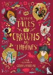 Battle-Felton, Yvonne, Soundar, Chitra - Ladybird Tales of Crowns and Thrones