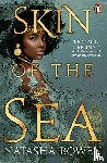 Bowen, Natasha - Skin of the Sea