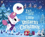 Fielding, Rhiannon - Ten Minutes to Bed: Little Unicorn's Christmas