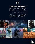 Horton, Cole, Fry, Jason, Ratcliffe, Amy, Kempshall, Chris - Star Wars Battles That Changed the Galaxy