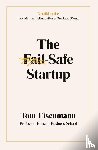 Eisenmann, Tom - The Fail-Safe Startup