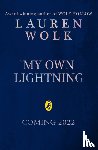 Wolk, Lauren - My Own Lightning