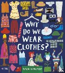 Hancocks, Helen - Why Do We Wear Clothes?