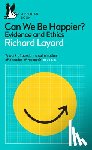 Layard, Richard, Ward, George - Can We Be Happier?