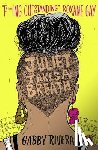 Rivera, Gabby - Juliet Takes a Breath