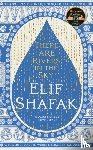 Shafak, Elif - There are Rivers in the Sky