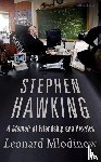 Mlodinow, Leonard - Stephen Hawking