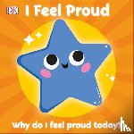 DK - First Emotions: I Feel Proud