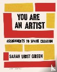 Green, Sarah Urist - You Are an Artist