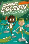 King, SJ - The Secret Explorers and the Rainforest Rangers