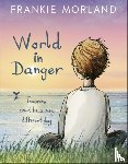 Morland, Frankie - World In Danger