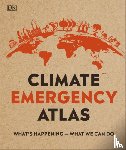 Hooke, Dan - Climate Emergency Atlas