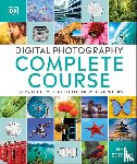 DK - Digital Photography Complete Course