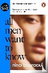 Bouraoui, Nina - All Men Want to Know
