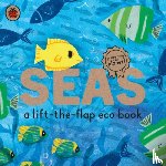  - Seas: A lift-the-flap eco book