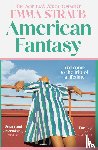 Straub, Emma - American Fantasy