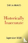 Bravo, Shay - Historically Inaccurate