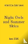 Sullivan, Rebecca - Night Owls and Summer Skies
