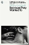 Gaitskill, Mary - Because They Wanted To