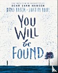 Pasek, Benj, Paul, Justin - Dear Evan Hansen: You Will Be Found