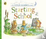 Potter, Beatrix - Peter Rabbit Tales: Starting School
