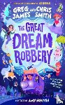 James, Greg, Smith, Chris - The Great Dream Robbery