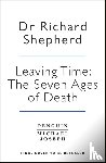 Shepherd, Dr Richard - The Seven Ages of Death