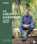 Frost, Adam - RHS The Creative Gardener